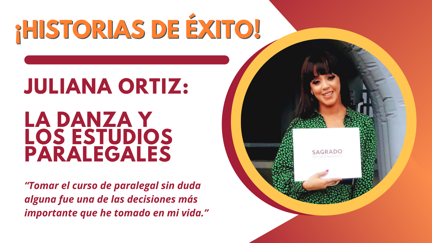 ¡Historias de éxito! Juliana Ortiz: La Danza y los Estudios Paralegales