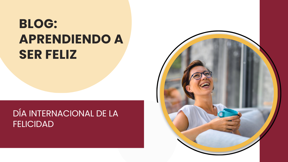 Aprendiendo a ser feliz