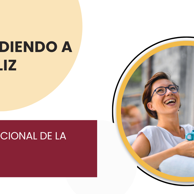 Aprendiendo a ser feliz