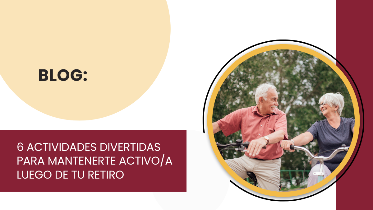 6 actividades divertidas para mantenerte activo/a luego de tu retiro