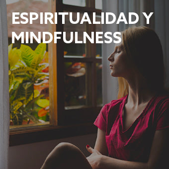 Espiritualidad y Mindfulness