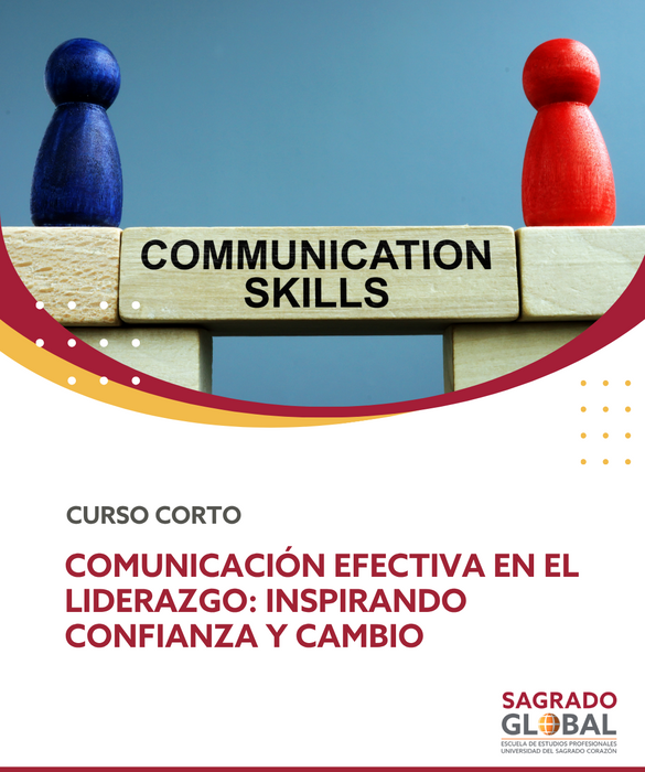 Comunicación Efectiva en el Liderazgo... Inspirando Confianza y Cambio