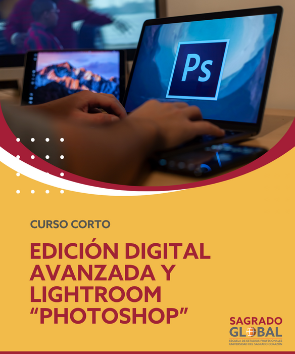 Edición Digital Avanzada con Lightroom y Photoshop