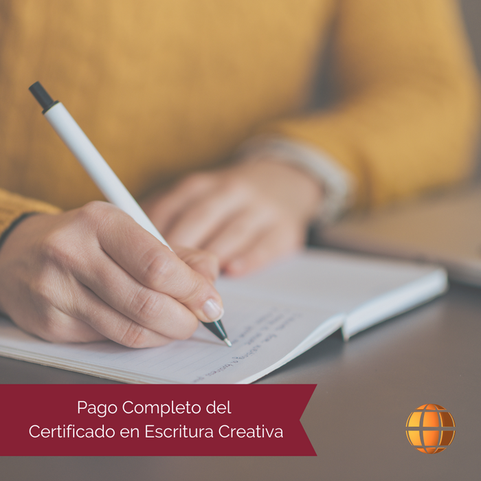 Certificado Profesional en Escritura Creativa | ¡Paga por adelantado y ahorra $100!